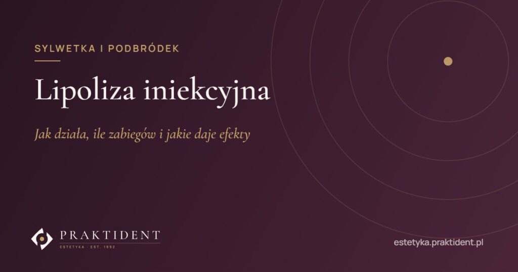 Lipoliza iniekcyjna – jak działa, ile zabiegów i jakie daje efekty