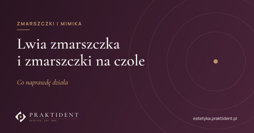 Lwia zmarszczka i zmarszczki na czole – co naprawdę działa