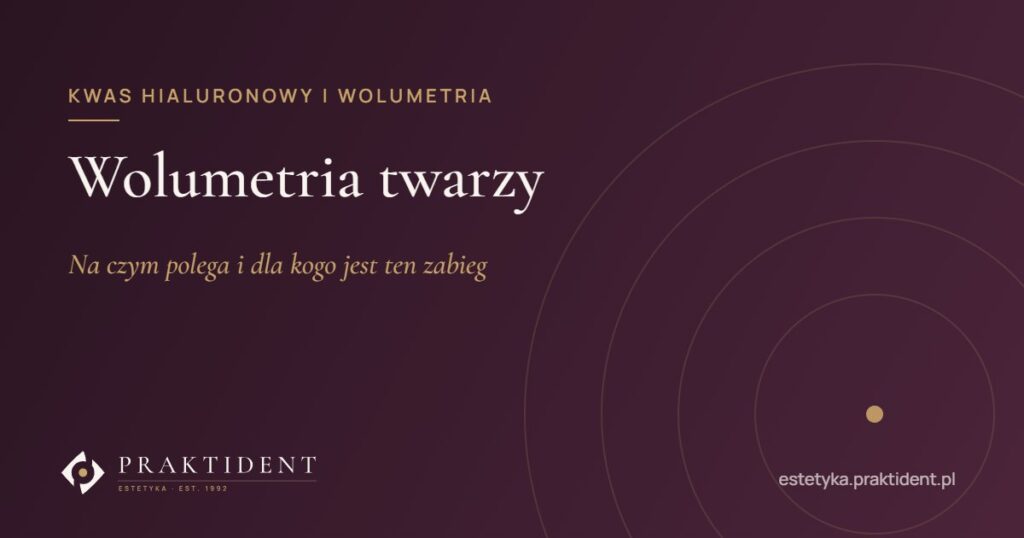 Wolumetria twarzy – na czym polega i dla kogo jest ten zabieg